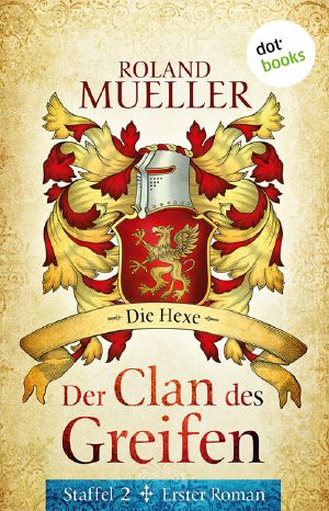 [Der Clan des Greifen II 01] • Die Hexe